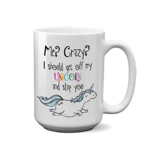 Me? Crazy? | Coffee Mug - Tricia's Gems