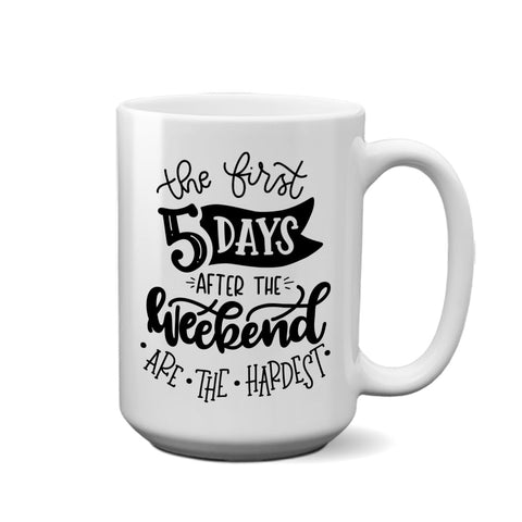 The First Five Days | Coffee Mug - Tricia's Gems