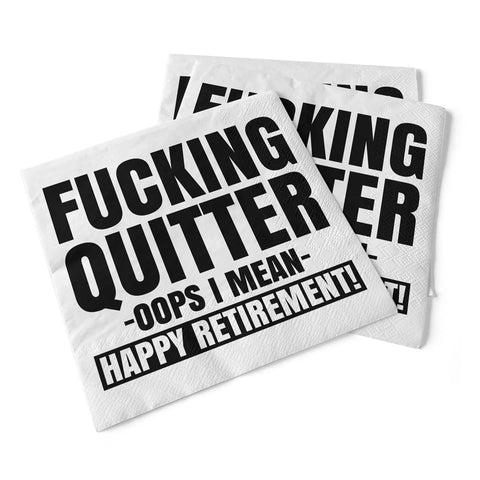 Fucking Quitter, Oops I Mean Happy Retirement Beverage Napkins