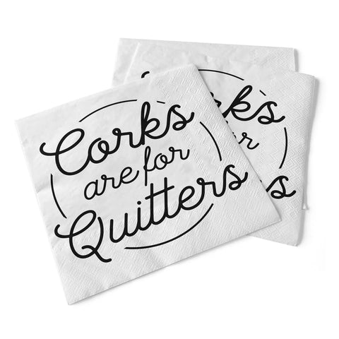 Corks Are for Quitters Beverage Napkins