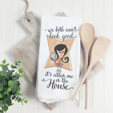 We Both Can't Look Good | Towel - Tricia's Gems