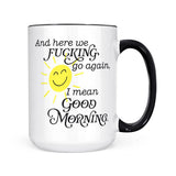 sarcastic coffee mug for work mornings
