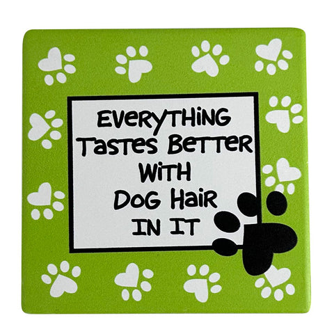 Dog Hair Coaster | Our Name Is Mud - Tricia's Gems