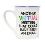 Not Feelin' Worky Mug | Our Name Is Mud