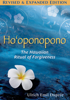 Ho'oponopono New Edition book about Hawaiian forgiveness rituals and spiritual healing