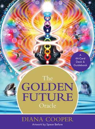 The Golden Future Oracle deck by Diana Cooper with guidebook