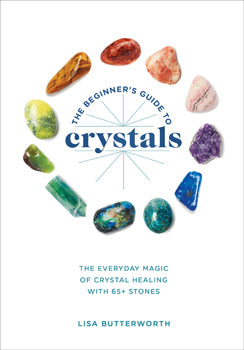 Beginner's Guide to Crystals book featuring crystal healing and chakra information