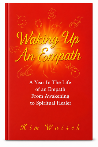 Waking Up an Empath book cover by Kim Wuirch red spiritual awakening empath guide