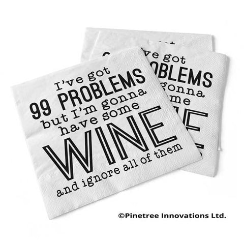 99 Problems – Beverage Napkins by Pinetree Innovations, 012-017