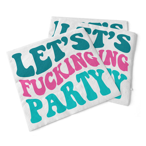 Let's Fucking Party – Beverage Napkins by Pinetree Innovations, 012-046