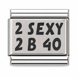 2 Sexy 2 B 40 stainless steel Italian charm