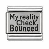 My Reality Check Bounced stainless steel Italian charm