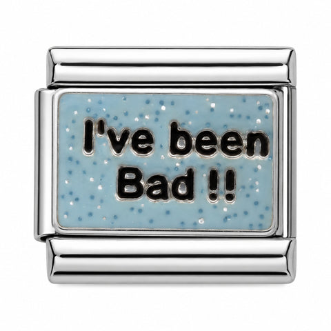 I've Been Bad!! stainless steel Italian charm