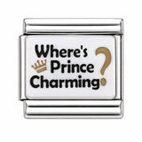 Where's Prince Charming? stainless steel Italian charm
