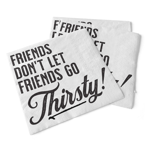 Friends Don't Let Friends | Beverage Napkins - Tricia's Gems