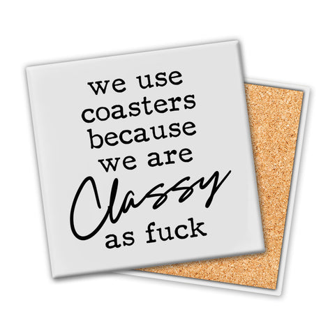 We Use Coasters | Coaster - Tricia's Gems