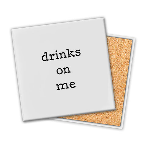 Drinks On Me | Coaster - Tricia's Gems