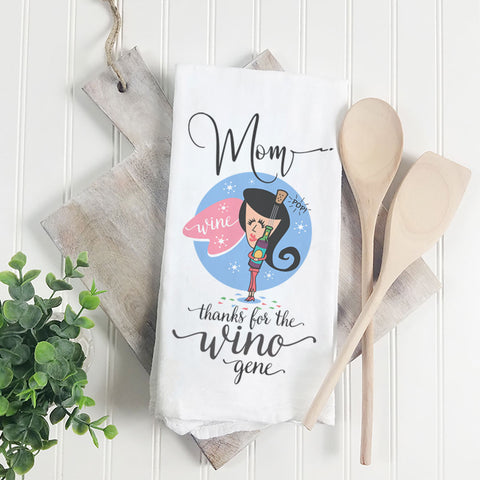 Mom, Thanks for the Wino Gene | Towel - Tricia's Gems