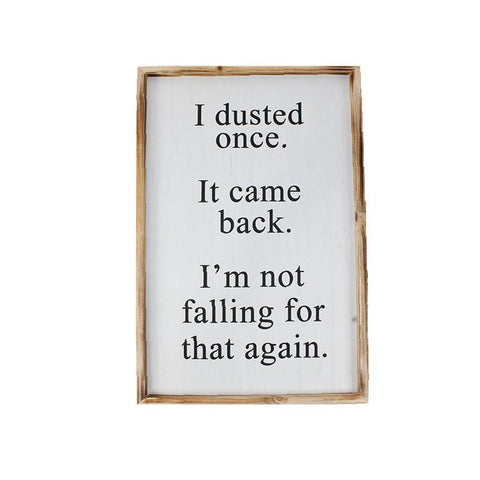 WALL PLAQUE I DUSTED ONCE - Tricia's Gems